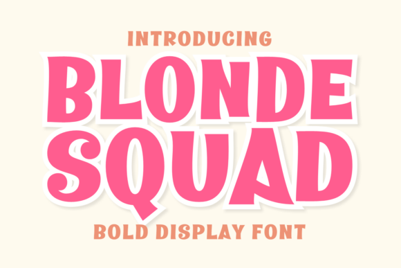Blonde Squad Font for Business Style