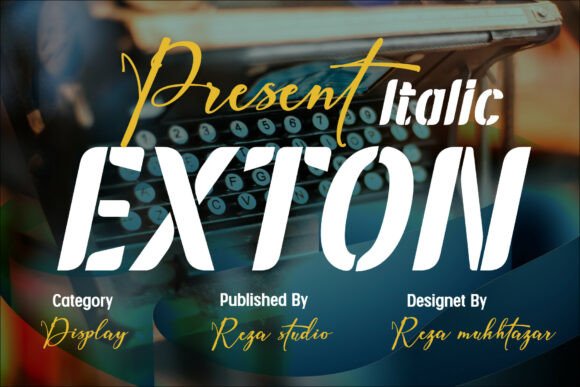 Exton Italic: A Bold Typographic Statement