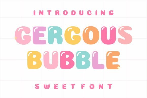Gergous Bubble Font for Playful Campaigns