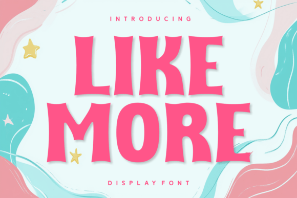 Like More Font for Creative Makers